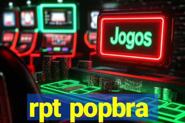 rpt popbra